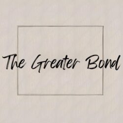 The Greater Bond (Luke 1:26-38)
