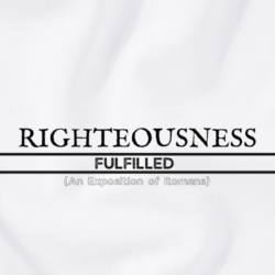 The Saving Righteousness of God (Romans 3:21-24)